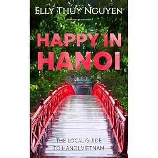 Happy in Hanoi Audiolibro Por Elly Thuy Nguyen arte de portada