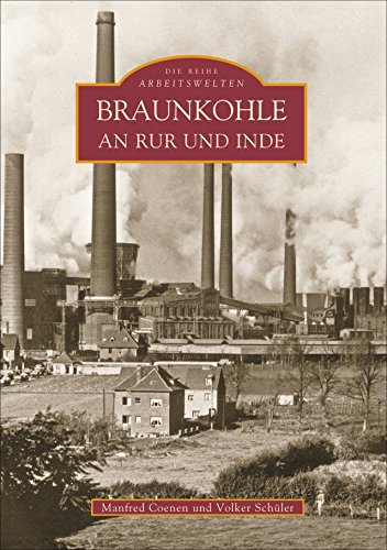 Preisvergleich Produktbild Braunkohle an Rur und Inde