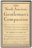 THE SOUTH AMERICAN GENTLEMAN'S COMPANION B0038LFNX2 Book Cover