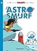 Smurfs #7: The Astrosmurf, The (The Smurfs Graphic Novels)