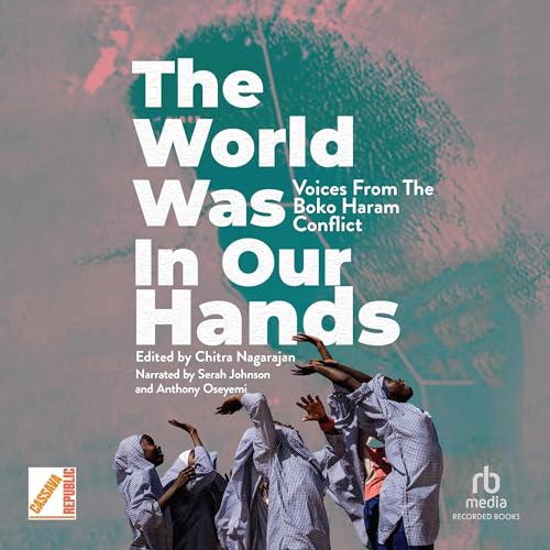 The World Was in Our Hands by Chitra Nagarajan - Edited episode artwork