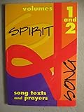 Spirit & Song (Volumes 1 and 2) Song, Texts and Prayer