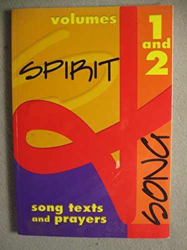 Spirit & Song (Volumes 1 and 2) Song, Texts and Prayer