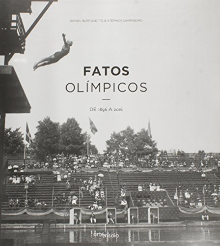 Fatos Olímpicos. De 1896 a 2016