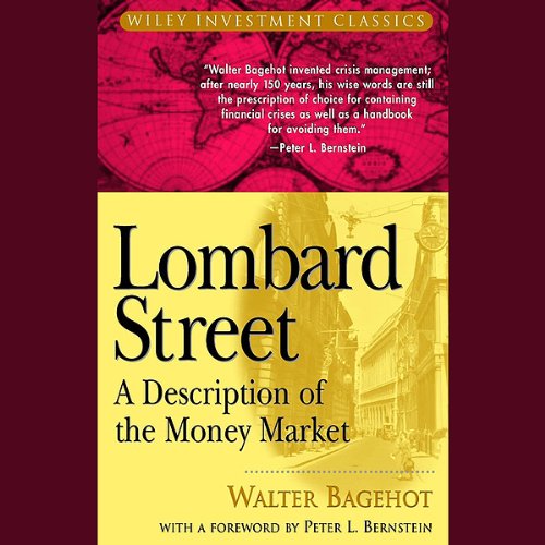 A Description of the Money Market - Walter Bagehot