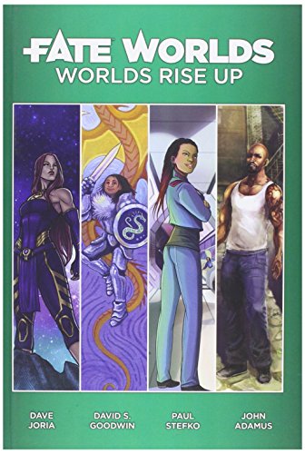 Fate Worlds: Worlds Rise Up (Fate Core)
