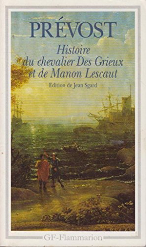 Histoire du chevalier Des Greux et de Manon Lescaut
