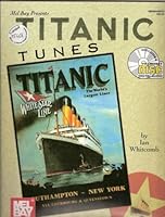 Mel Bay Presents Titanic Tunes 0786643986 Book Cover