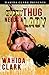 Every Thug Needs A Lady: (Thugs and the Women Who Love Them) Book 2