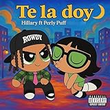  Te la doy [Explicit]