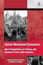 Social Movement Dynamics (The Mobilization Series on Social Movements, Protest, and Culture)