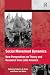 Social Movement Dynamics: New Perspectives on Theory and Research from Latin America (The Mobilization Series on Social Movements, Protest, and Culture)