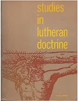 Studies in Lutheran Doctrine B0007F8DY8 Book Cover