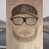 ilf  ILF (I Live Forever) (Live) [Explicit]
