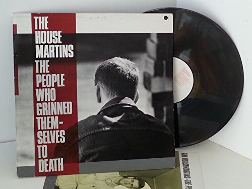 THE HOUSE MARTINS the people who grinned themselves to death