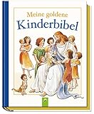 josef carl ludvig grundtmann  Meine goldene Kinderbibel: Mit Goldschnitt