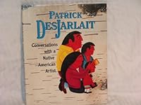 Patrick Desjarlait: Conversations with a Native American Artist 0822531518 Book Cover