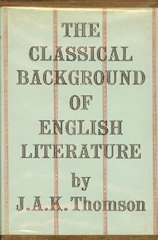 Hardcover The classical background of English literature Book