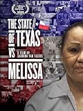 The State of Texas vs. Melissa