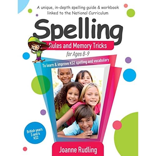 Spelling Rules and Memory Tricks for Ages 8-9: To learn & improve KS2 spelling and vocabulary Paperback – 6 Sept. 2019