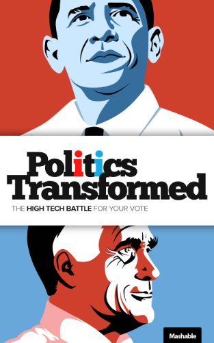 Politics Transformed: The High Tech Battle for Your Vote