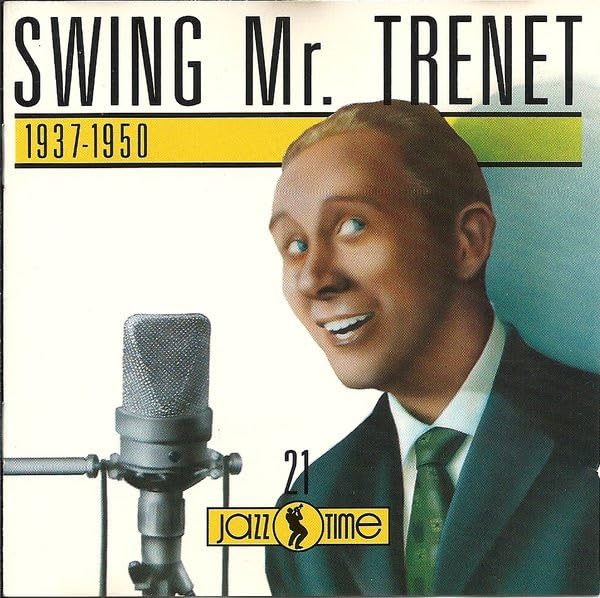 Swing Mr Trenet 1937-1950 [Audio CD]