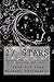 27 Stars: Discovering Your True Self With Asterian Astrology