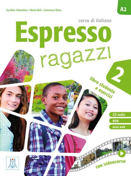 Espresso ragazzi 2 – einsprachige Ausgabe: corso di italiano / Lehr- und Arbeitsbuch mit DVD-ROM und Audio-CD