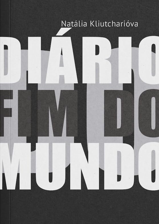 Diário do fim do Mundo (Volume 1)