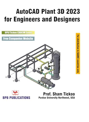 AutoCAD Plant 3D 2023 for Engineers and Designers
