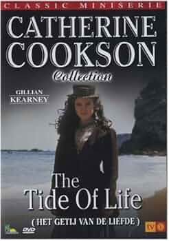 The Tide of Life ( Catherine Cookson's The Tide of Life