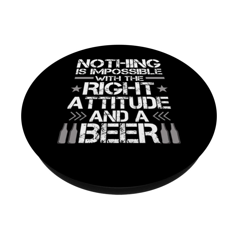 Nothing Is Impossible With A Right Attitude And A Beer PopSockets Swappable PopGrip, Black - Image 2