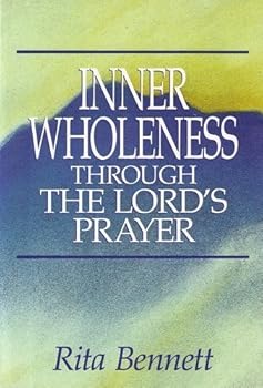 Paperback Inner Wholeness Through the Lord's Prayer Book