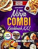 Das Ninja Combi Kochbuch XXL: Schnelle und einfache Gerichte mit dem 12 in 1 Multikocher | optimal für Familien | ALLE Funktionen berücksichtigt | Inkl. Bonus