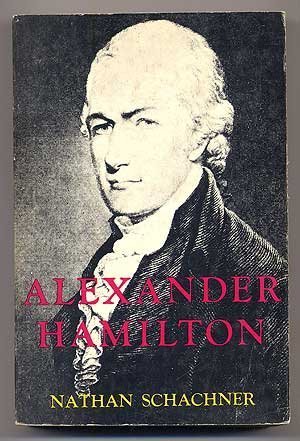 Alexander Hamilton by Nathan Schachner (1961-01... B01FIWO410 Book Cover