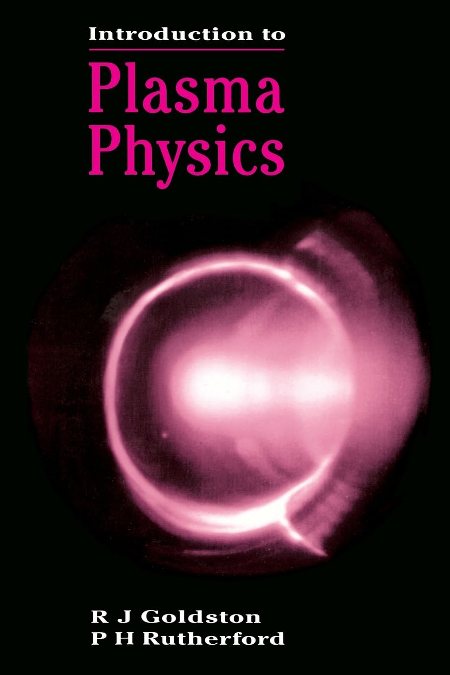 Introduction to Plasma Physics (Plasma Physics Series)