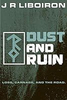 Dust and Ruin 1796236470 Book Cover