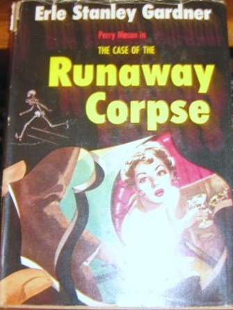 The Case of the Runaway Corpse B0007FEHM0 Book Cover