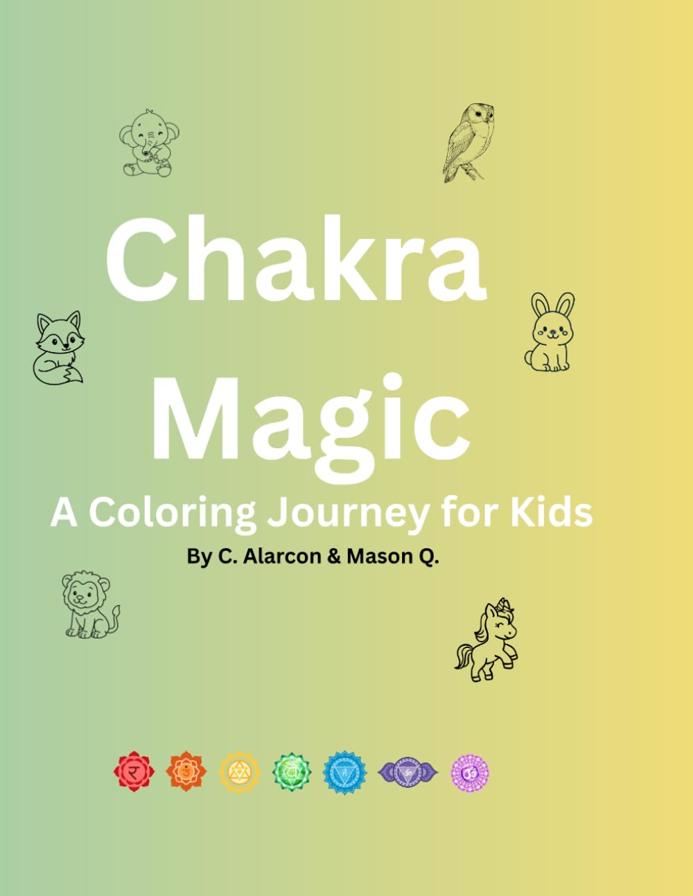 Chakra Magic A Coloring Journey for Kids: A Fun Animal Adventure Through the 7 Chakras