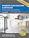 Interior Construction & Detailing for Designers and Architects