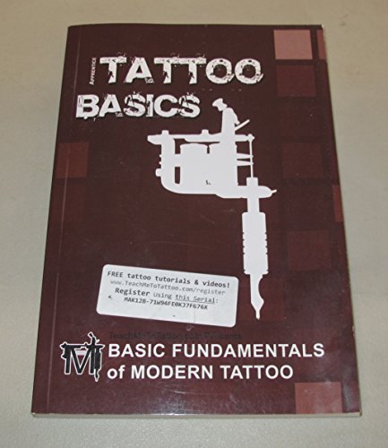 Basic Fundamentals of Modern Tattoo