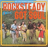  Rocksteady Got Soul [Vinyl LP]
