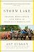Storm Lake: A Chronicle of Change, Resilience, and Hope from a Heartland Newspaper
