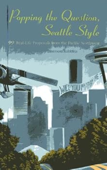 Paperback Popping the Question, Seattle Style Book