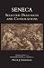 Seneca: Selected Dialogues and Consolations (Hackett Classics)
