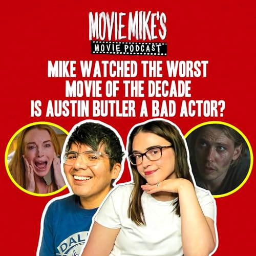 Mike Watched The Worst Movie of the Decade (Aug Recap) + Movie Review: Caught Stealing…Is Austin Butler a Bad Actor? + Trailer Park: ‘Good Boy’ and the Power of 1 Million People