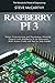 Produktbild Raspberry Pi 3: Setup, Programming and Developing Amazing Projects with Raspberry Pi for Beginners - With Source Code and Step by Step Guides (The Wonderful World of Engineering)