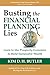 Busting the Financial Planning Lies: Learn to Use Prosperity Economics to Build Sustainable Wealth (Busting the Money Myths series Book 1)
