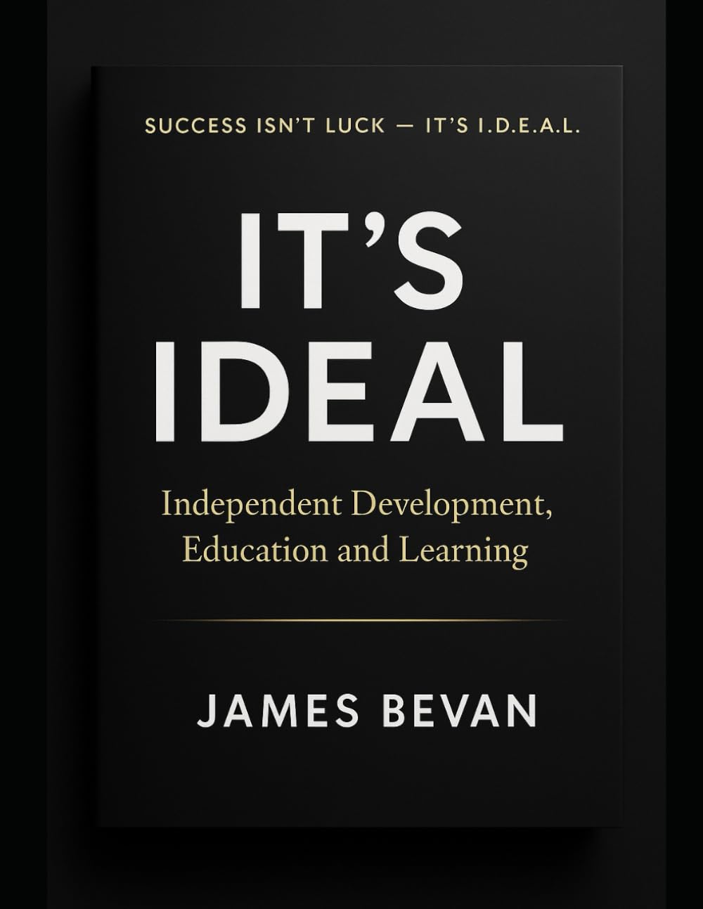 It's Ideal: Independent, Development, Education and Learning