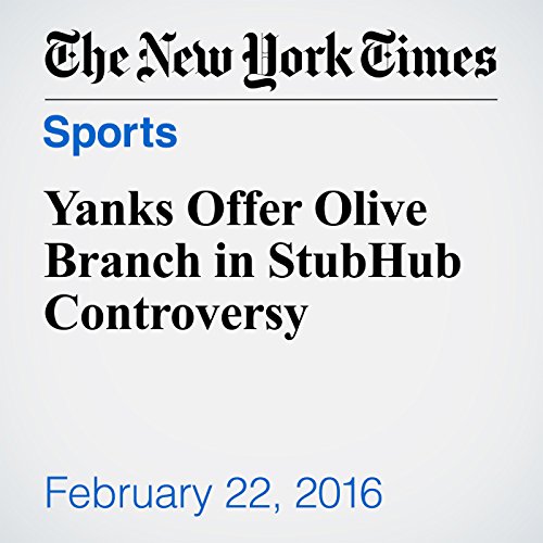 Yanks Offer Olive Branch in StubHub Controversy cover art
